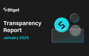 Bitget Releases January 2025 Transparency Report, Showcasing Market Growth and Innovation