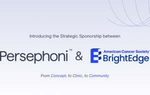 Persephoni Launches Strategic Sponsorship with American Cancer Society’s BrightEdge to Accelerate Oncology Innovation