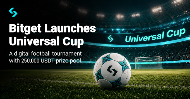 Bitget Launches Universal Cup With 250,000 USDT Prize Pool